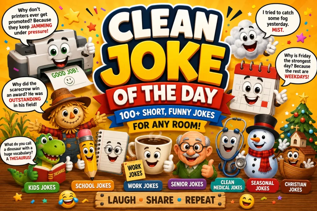Clean Joke of the Day and Short, Funny Jokes for Any Room