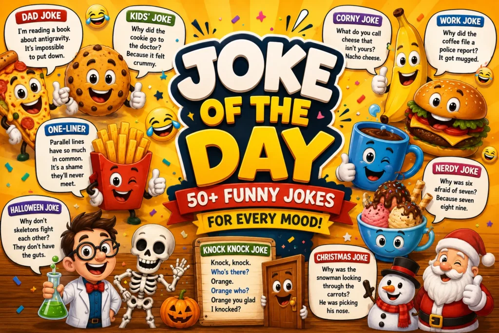 Joke of the Day and Funny Jokes for Every Mood